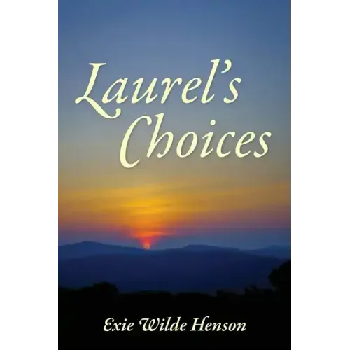 Laurel's Choices