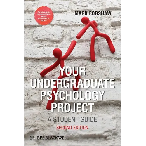 Your Undergraduate Psychology Project: A Student Guide