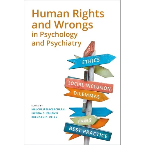 Human Rights and Wrongs in Psychology and Psychiatry
