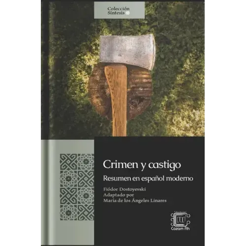 Crimen y castigo: Resumen en español moderno