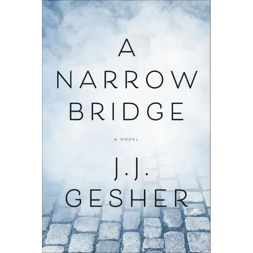 A Narrow Bridge