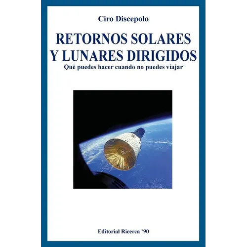 Retornos Solares y Lunares Dirigidos: Qué puedes hacer cuando no puedes viajar