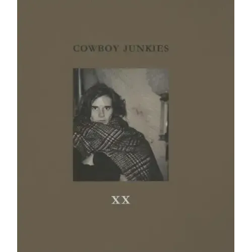 XX: Lyrics and Photographs of the Cowboy Junkies, with Watercolors by Enrique Martínez Celaya