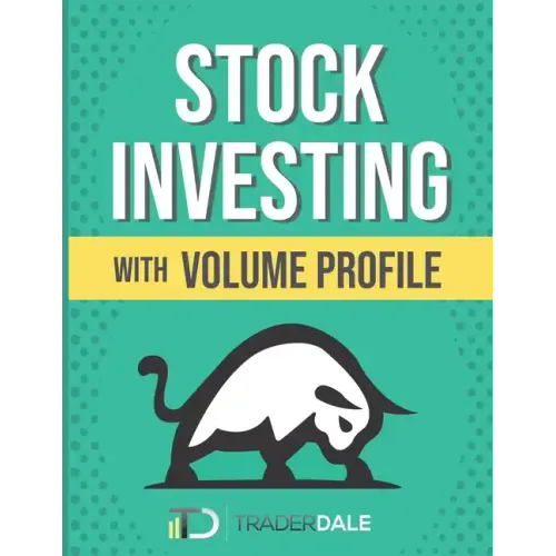 Stock Investing With Volume Profile