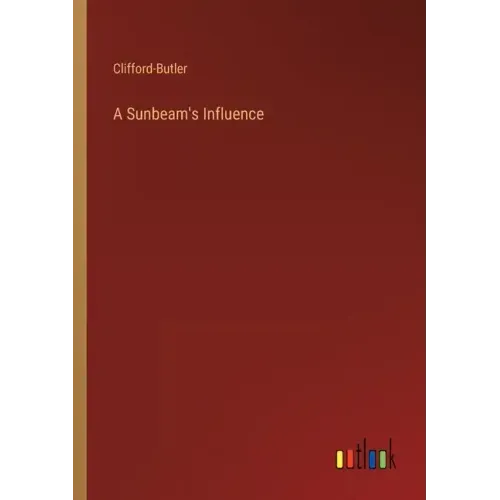 A Sunbeam's Influence