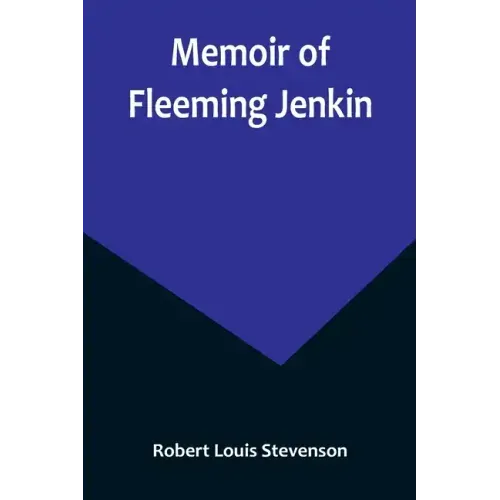 Memoir of Fleeming Jenkin