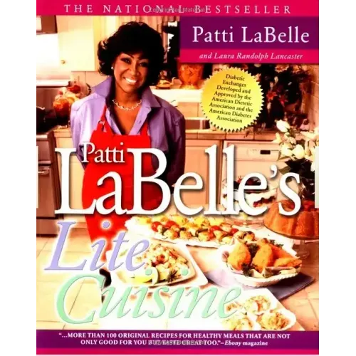 Patti Labelle's Lite Cuisine: A Cookbook