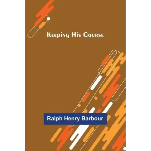 Keeping His Course