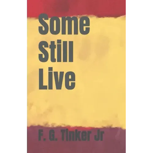 Some Still Live
