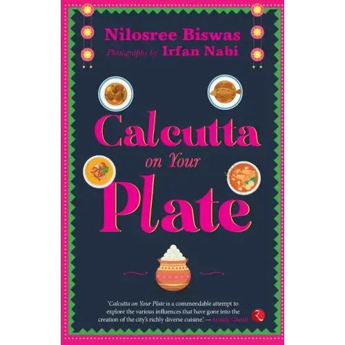 Calcutta on Your Plate