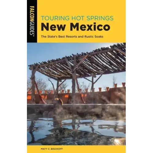 Touring Hot Springs New Mexico