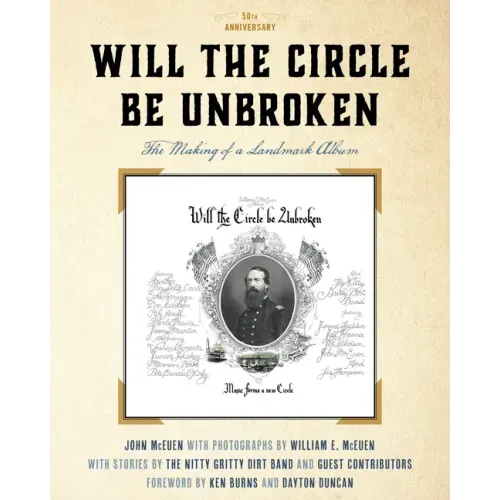 Will the Circle Be Unbroken: The Making of a Landmark Album, 50th Anniversary