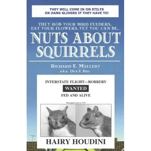 Nuts about Squirrels: How to Outwit Them
