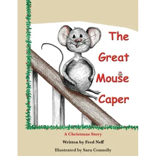 The Great Mouse Caper: A Christmas Story