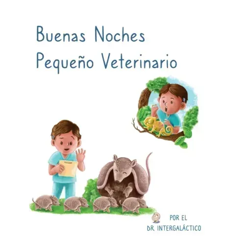 Buenas Noches Pequeño Veterinario