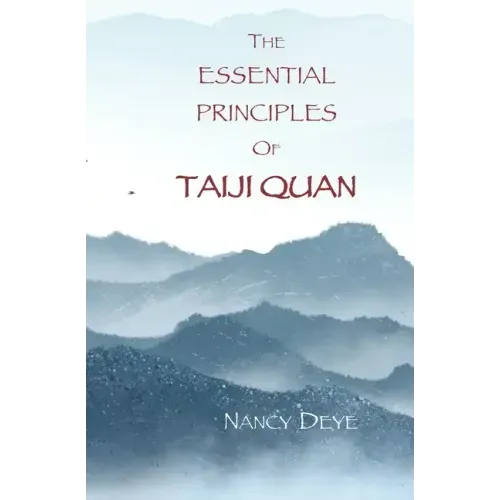 The Essential Principles of TaijiQuan