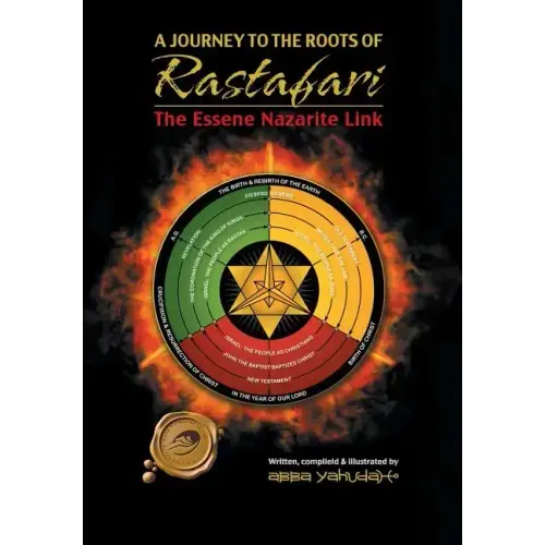 A Journey to the Roots of Rastafari: The Essene Nazarite Link
