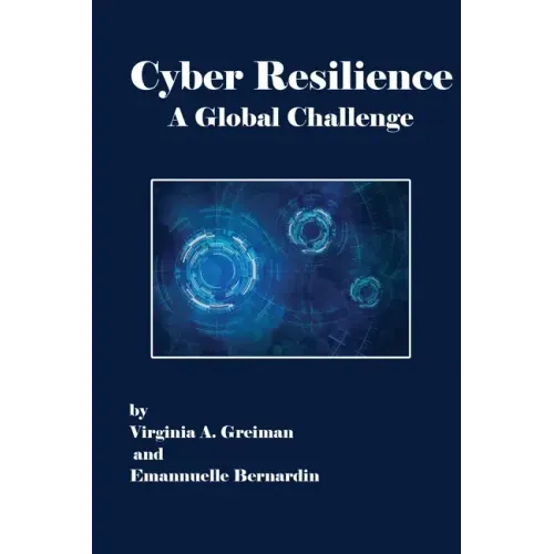Cyber Resilience A Global Challenge
