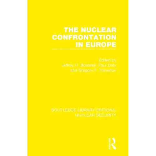 The Nuclear Confrontation in Europe
