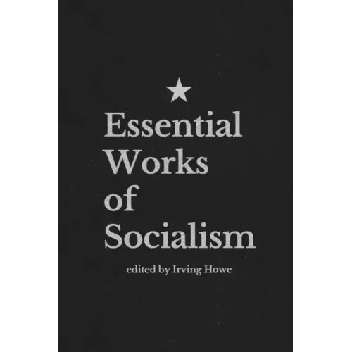 Essential Works of Socialism