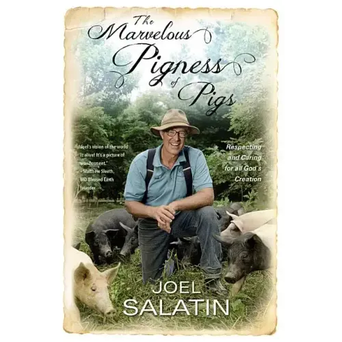 The Marvelous Pigness of Pigs: Respecting and Caring for All God's Creation