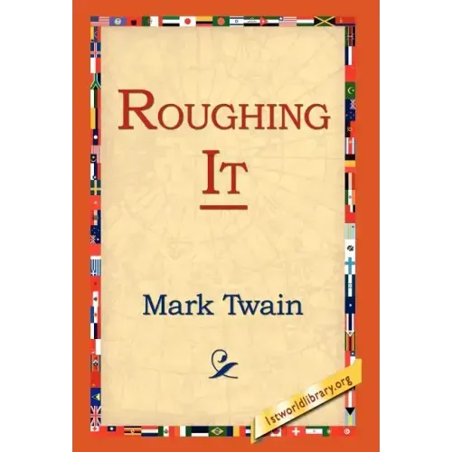 Roughing It