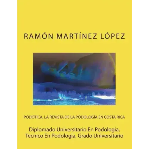 Diplomado Universitario En Podologia, Tecnico En Podologia, Grado Universitario