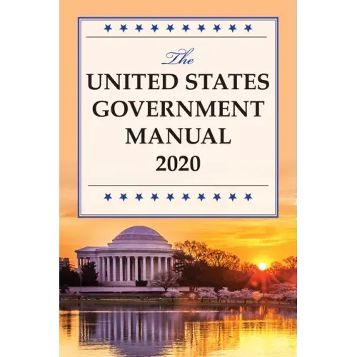 The United States Government Manual 2020