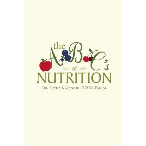 The a B C's of Nutrition