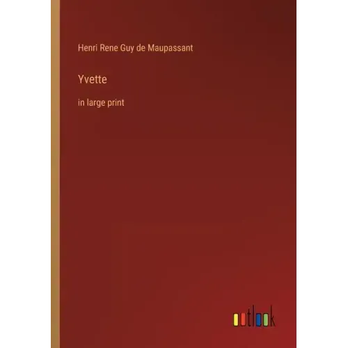 Yvette: in large print