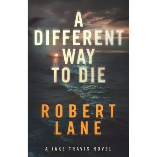 A Different Way to Die