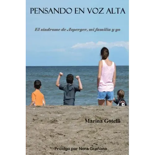 Pensando en voz alta: El sindrome de Asperger y yo