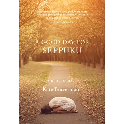 A Good Day for Seppuku: Stories