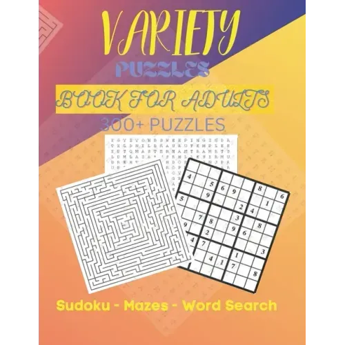 Variety Puzzles Book For Adults 300+ Puzzles: Puzzle Books For Adults