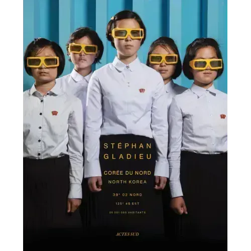Stéphan Gladieu: North Korea