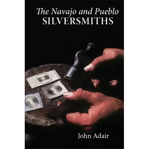 Navajo and Pueblo Silversmiths
