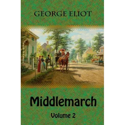 Middlemarch Volume 2