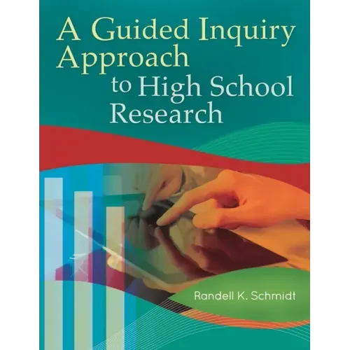 A Guided Inquiry Approach to High School Research