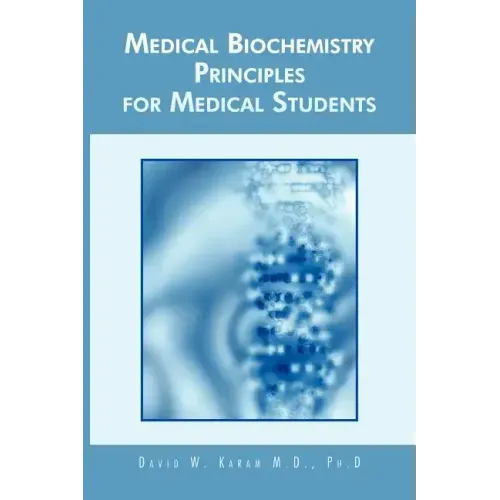 Medical Biochemistry Principles for Medical Students