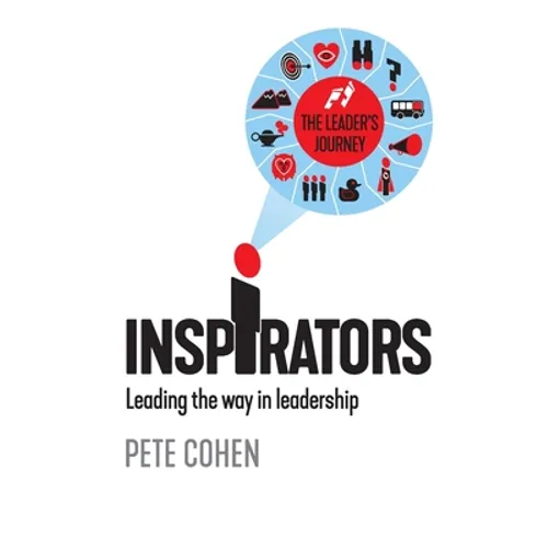 Inspirators: Leading the way in leadership