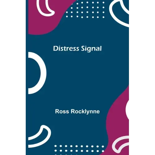 Distress Signal