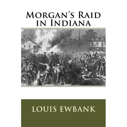 Morgan's Raid in Indiana