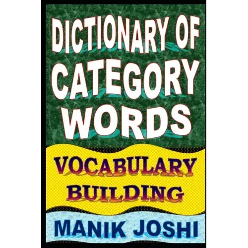Dictionary of Category Words: Vocabulary Building
