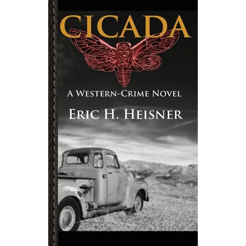Cicada: A Western-Crime Novel