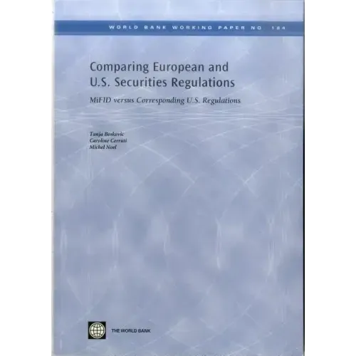 Comparing European and U.S. Securities Regulations: Mifid Versus Corresponding U.S. Regulations