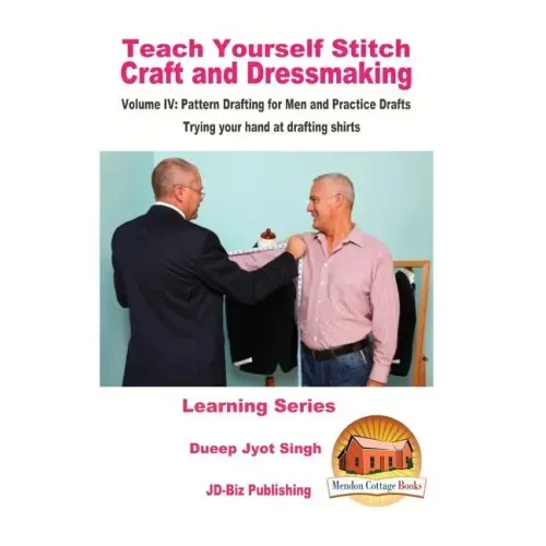Teach Yourself Stitch Craft and Dressmaking Volume IV: Pattern Drafting for Men and Practice Drafts - Trying your hand at drafting shirts