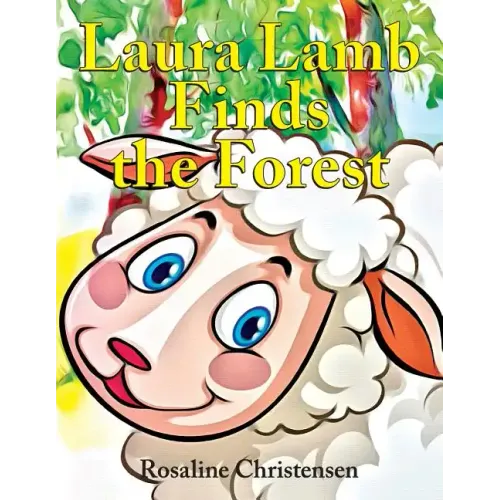 Laura Lamb Finds the Forest