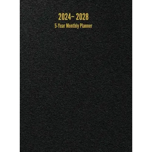 2024 - 2028 5-Year Monthly Planner: 60-Month Calendar (Black) - Large