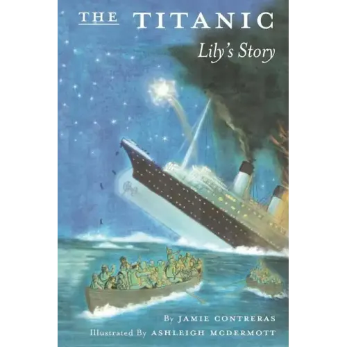 The Titanic - Lily's Story