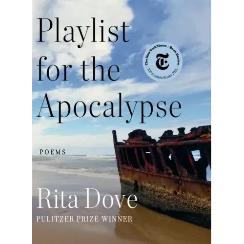 Playlist for the Apocalypse: Poems